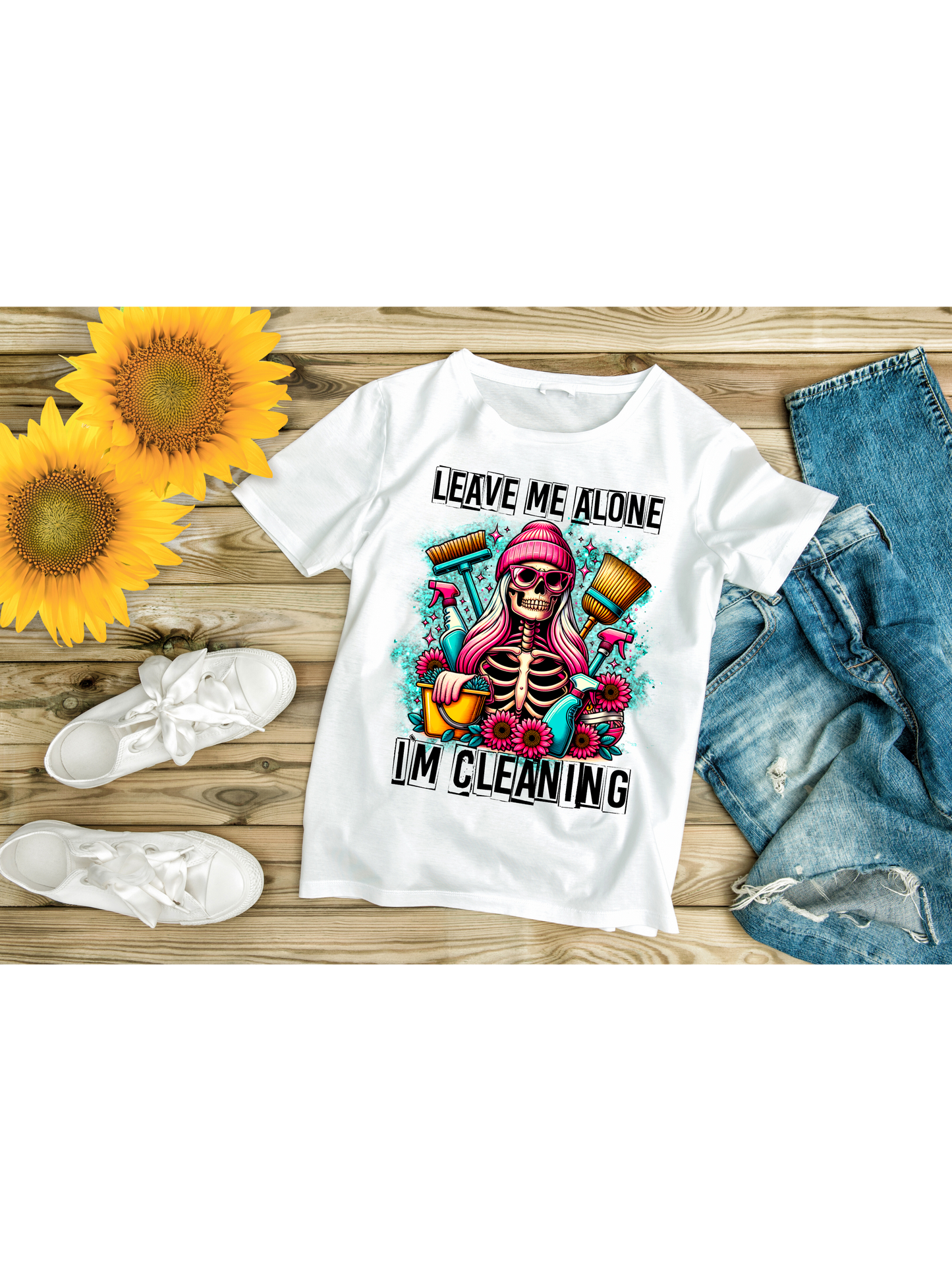 Leave me alone I’m cleaning