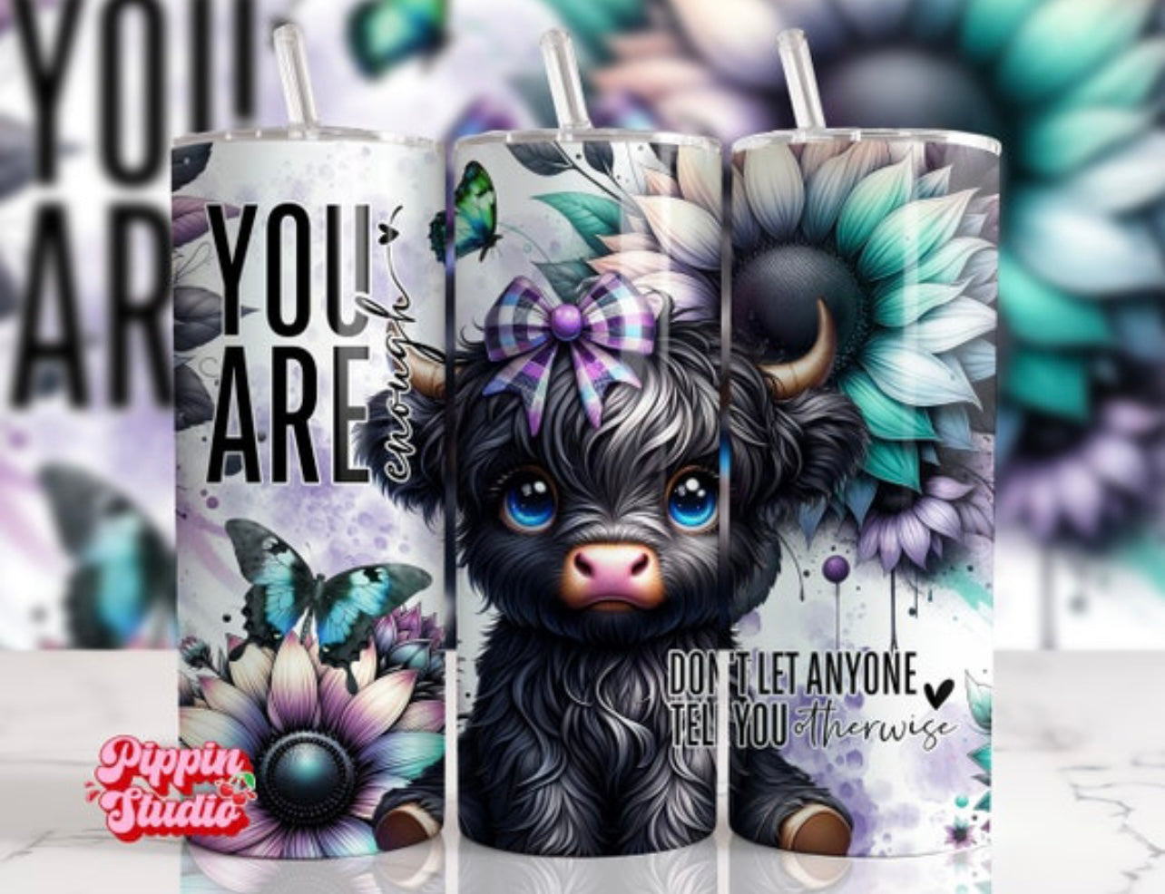 You are enough cow— tumbler